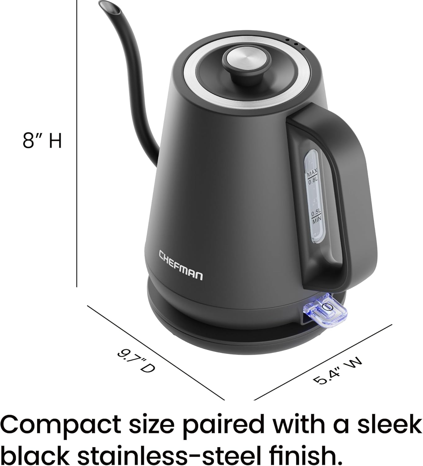 1759851025_Chefman-Gooseneck-Electric-Kettle-0.8L-Pour-Over-Tea-Kettle-for-Coffee-and-Tea-One-Touch-Operation-Boil-Dry-Protection-Auto-Shut-Off-Ultra-Fast-Hot-Water-Boiler-–-Black.jpg Chefman Gooseneck Electric Kettle, 0.8L Pour Over Tea Kettle for Coffee and Tea, One-Touch Operation, Boil-Dry Protection, Auto Shut-Off, Ultra-Fast Hot Water Boiler – Black - Image 9